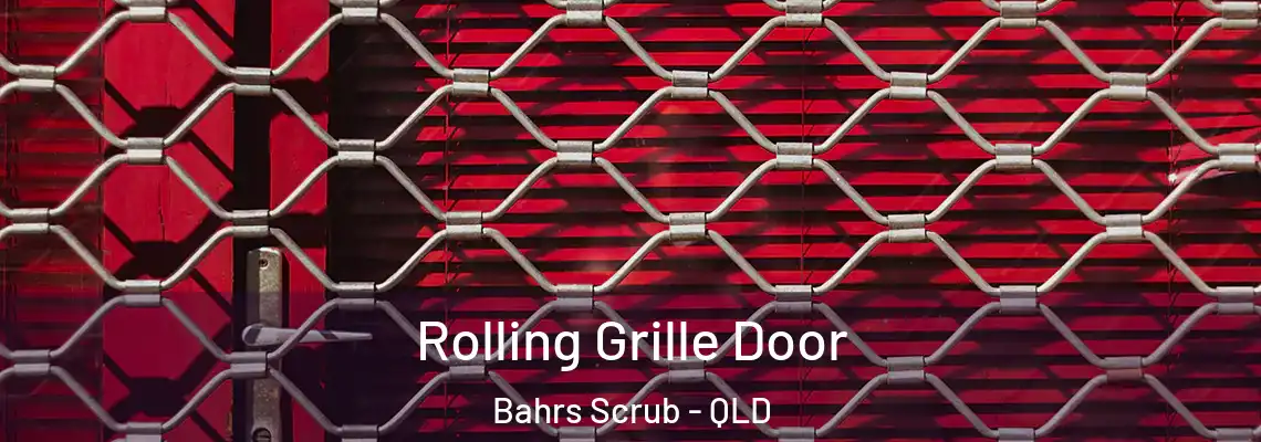 Rolling Grille Door Bahrs Scrub - QLD