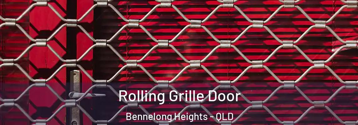 Rolling Grille Door Bennelong Heights - QLD