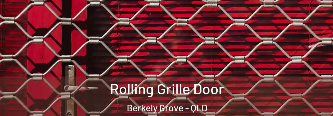 Rolling Grille Door Berkely Grove - QLD