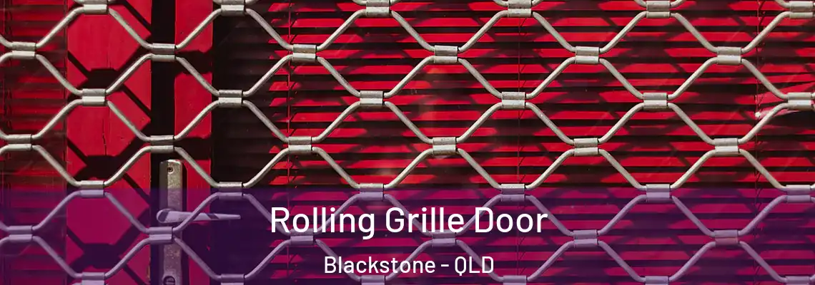 Rolling Grille Door Blackstone - QLD