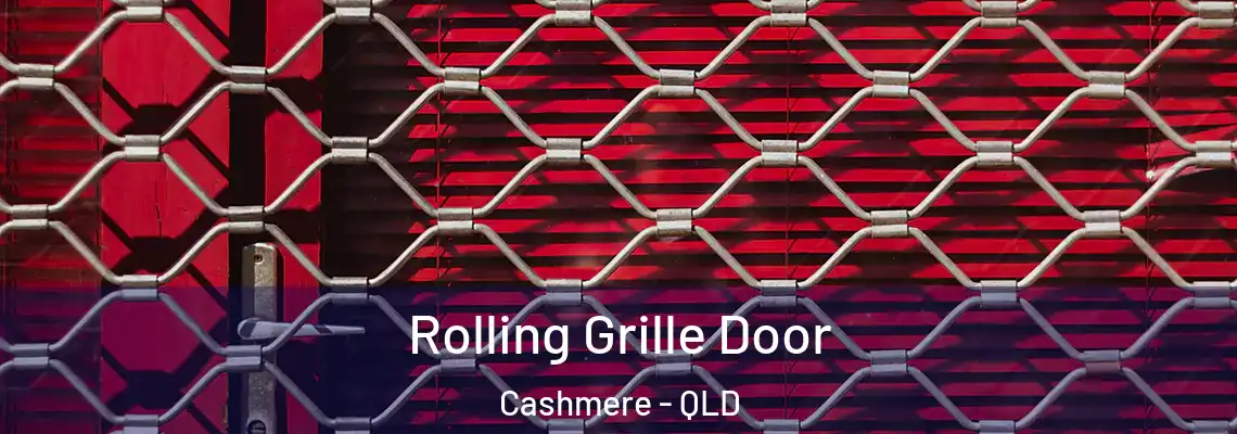 Rolling Grille Door Cashmere - QLD