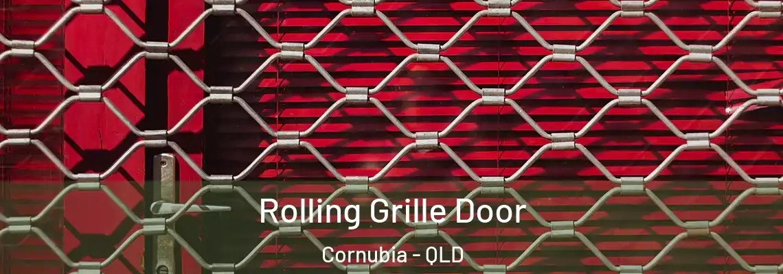 Rolling Grille Door Cornubia - QLD