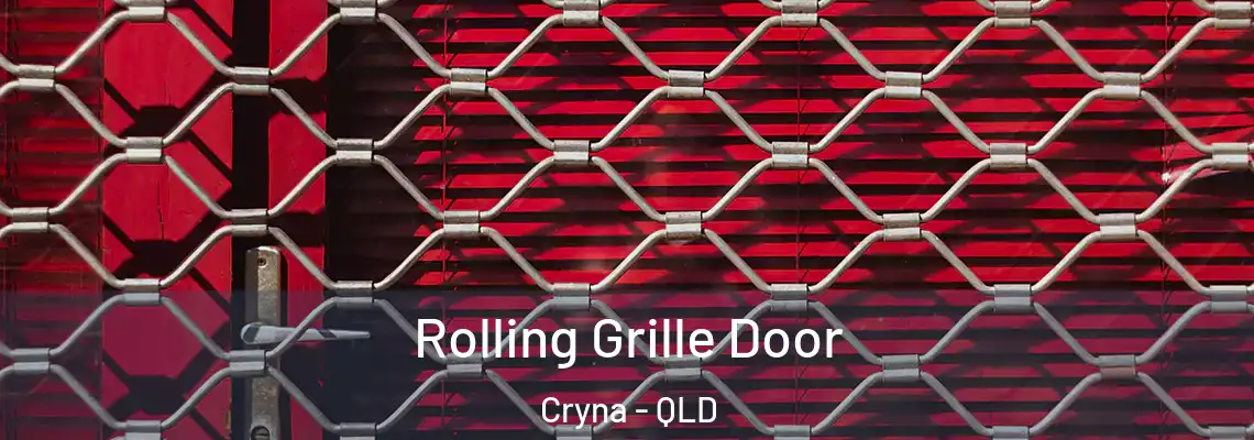 Rolling Grille Door Cryna - QLD