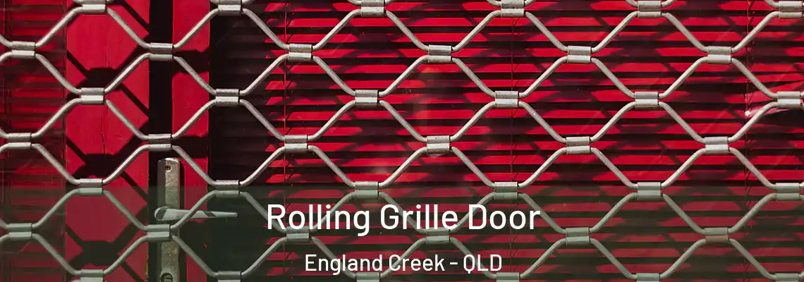Rolling Grille Door England Creek - QLD