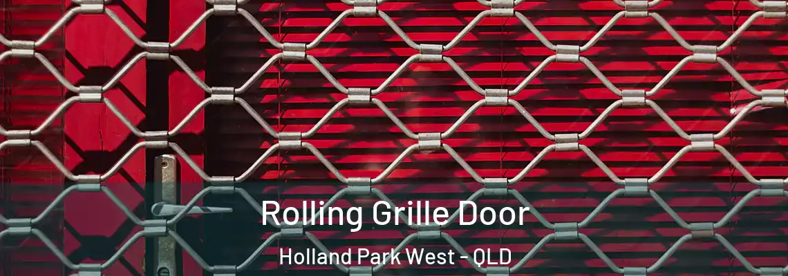  Rolling Grille Door Holland Park West - QLD