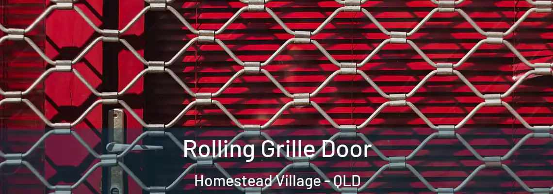 Rolling Grille Door Homestead Village - QLD