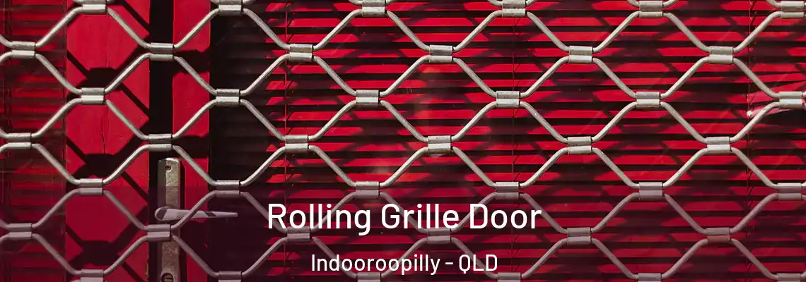 Rolling Grille Door Indooroopilly - QLD