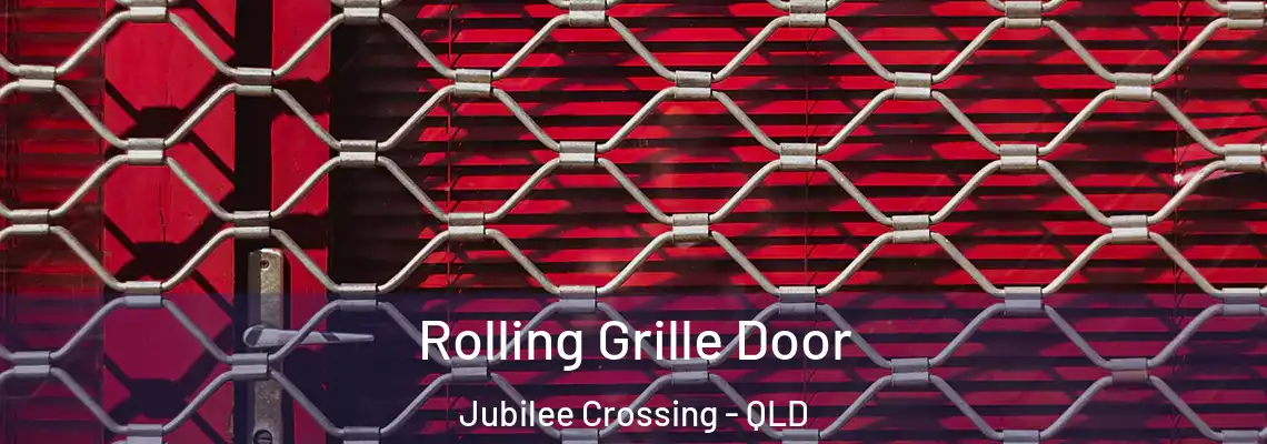 Rolling Grille Door Jubilee Crossing - QLD