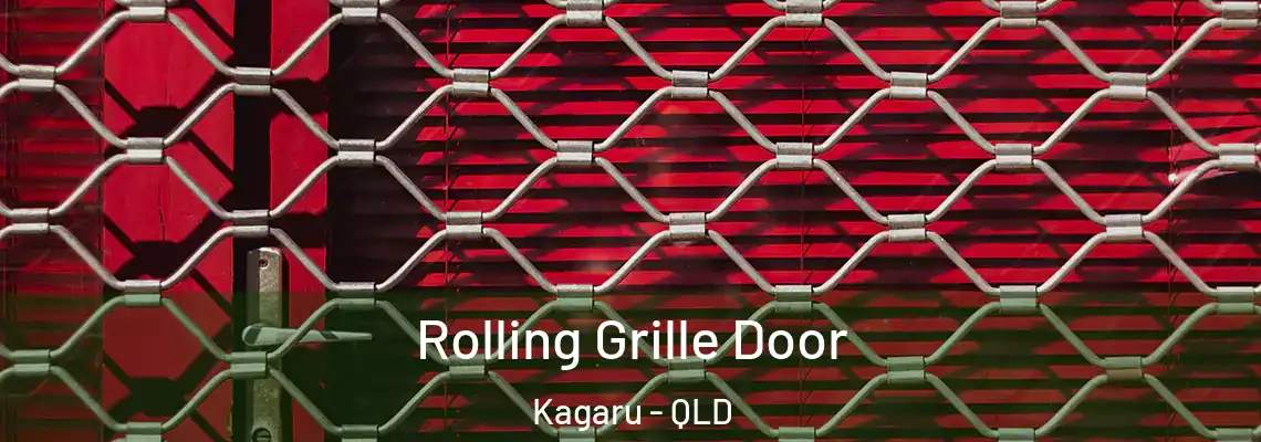 Rolling Grille Door Kagaru - QLD