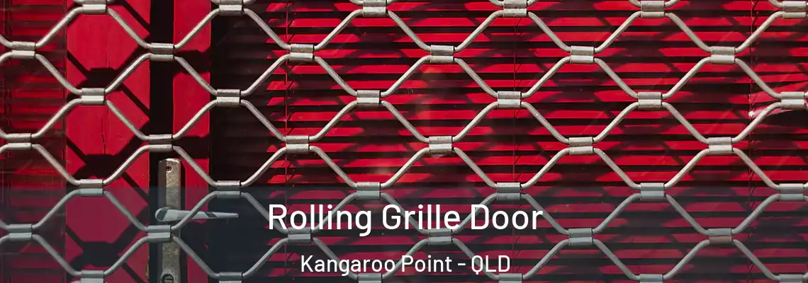 Rolling Grille Door Kangaroo Point - QLD