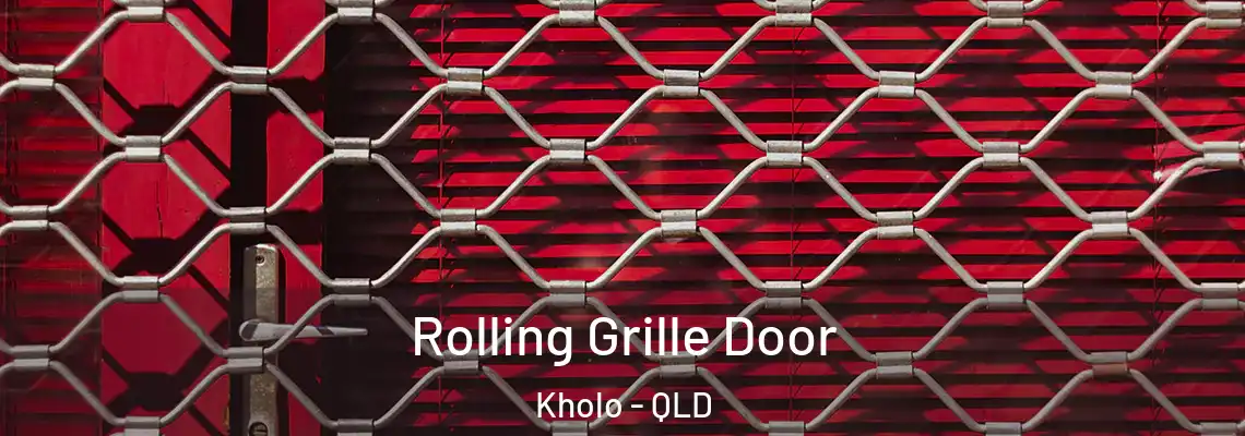Rolling Grille Door Kholo - QLD