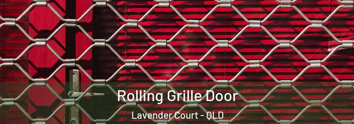 Rolling Grille Door Lavender Court - QLD
