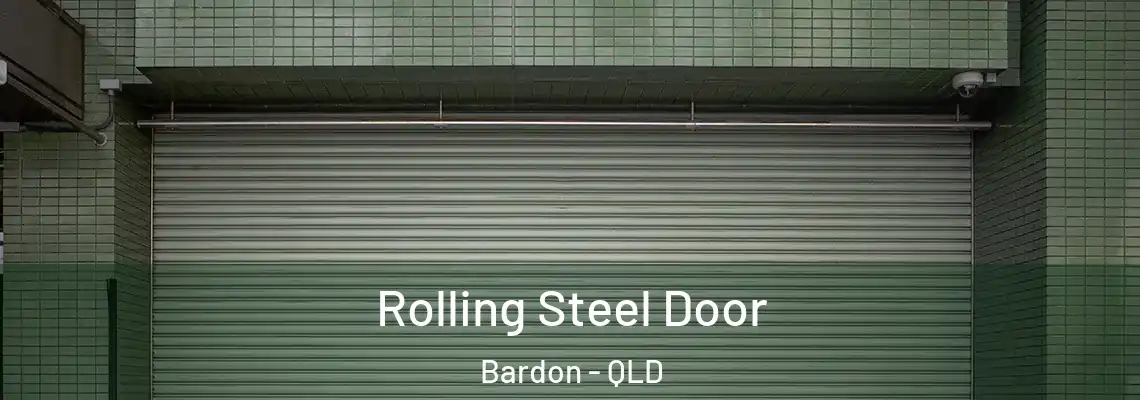 Rolling Steel Door Bardon - QLD