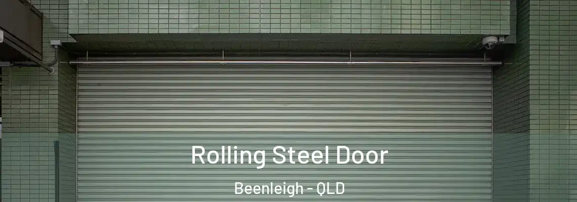 Rolling Steel Door Beenleigh - QLD