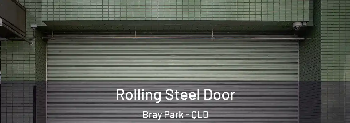Rolling Steel Door Bray Park - QLD