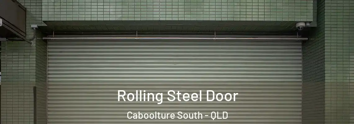 Rolling Steel Door Caboolture South - QLD