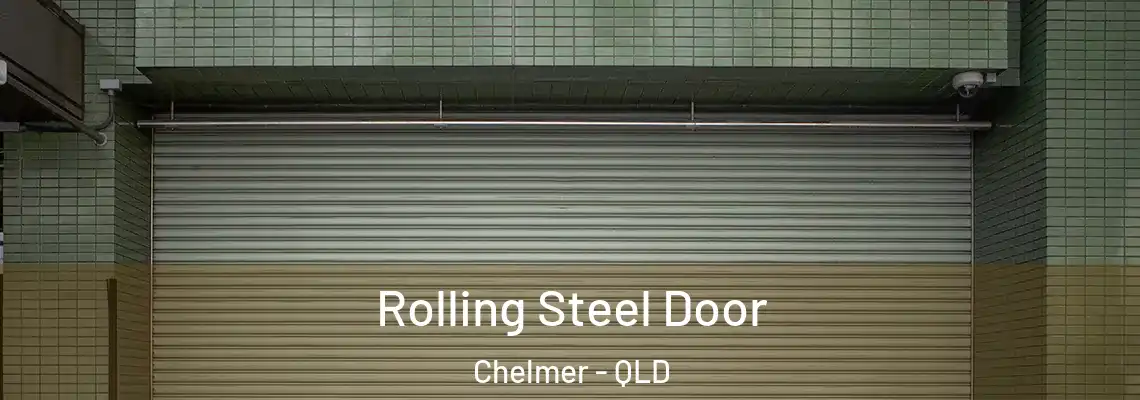Rolling Steel Door Chelmer - QLD
