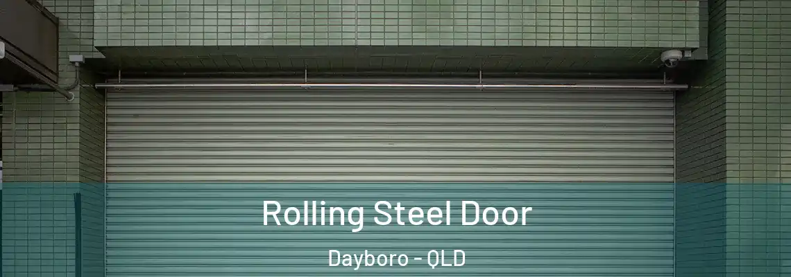 Rolling Steel Door Dayboro - QLD