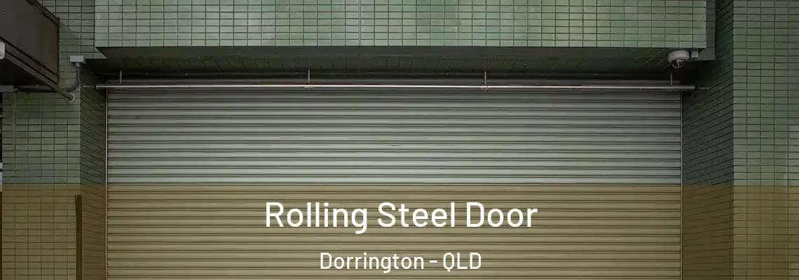 Rolling Steel Door Dorrington - QLD