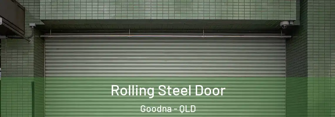 Rolling Steel Door Goodna - QLD