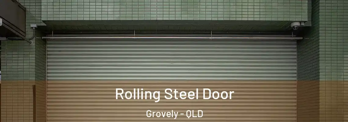 Rolling Steel Door Grovely - QLD