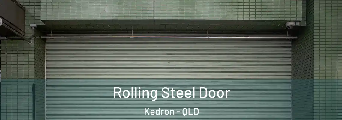 Rolling Steel Door Kedron - QLD
