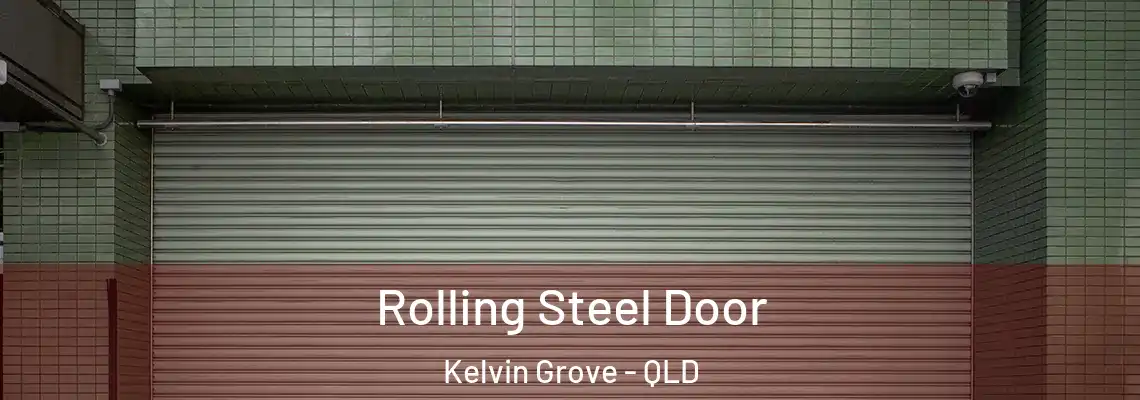 Rolling Steel Door Kelvin Grove - QLD