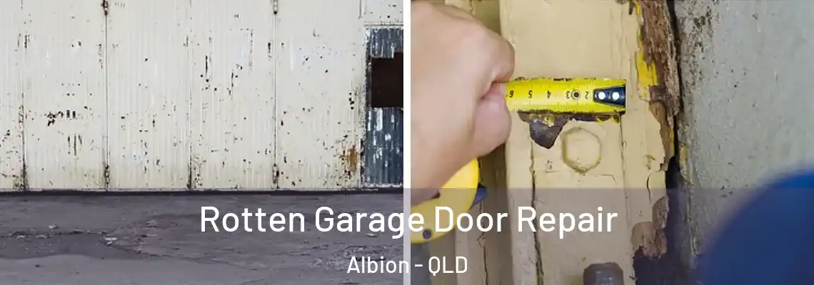 Rotten Garage Door Repair Albion - QLD