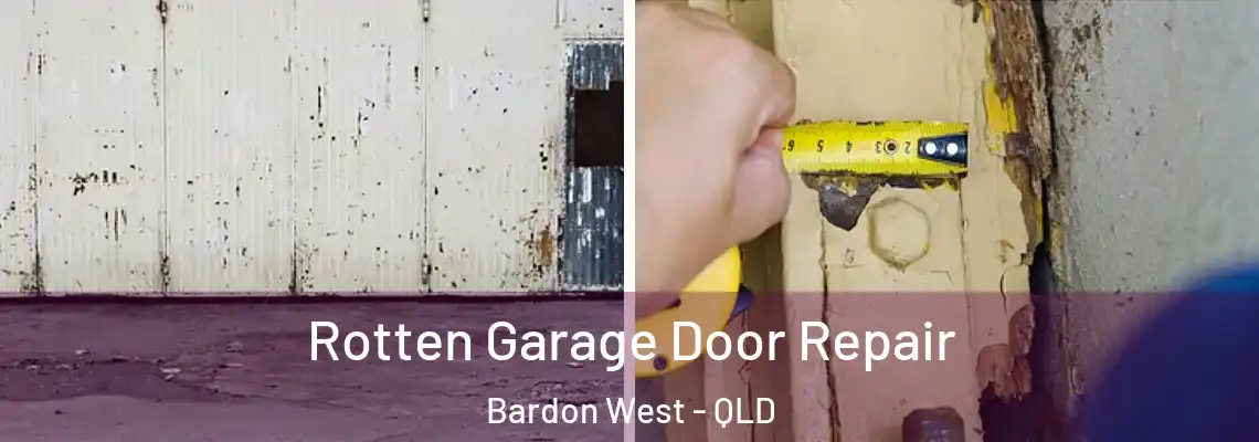 Rotten Garage Door Repair Bardon West - QLD