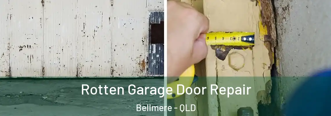 Rotten Garage Door Repair Bellmere - QLD