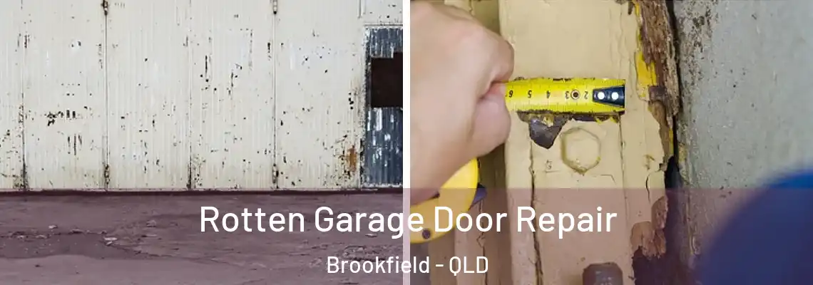 Rotten Garage Door Repair Brookfield - QLD