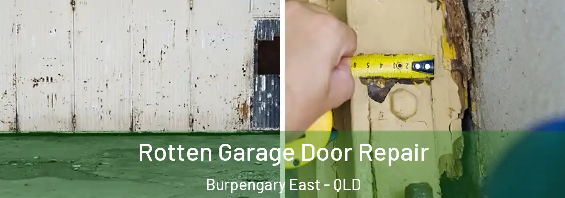 Rotten Garage Door Repair Burpengary East - QLD