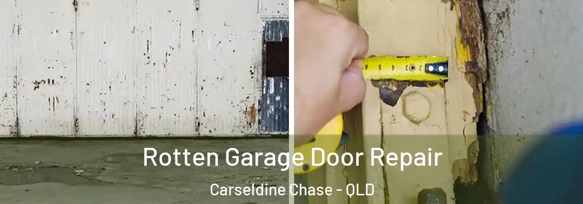 Rotten Garage Door Repair Carseldine Chase - QLD