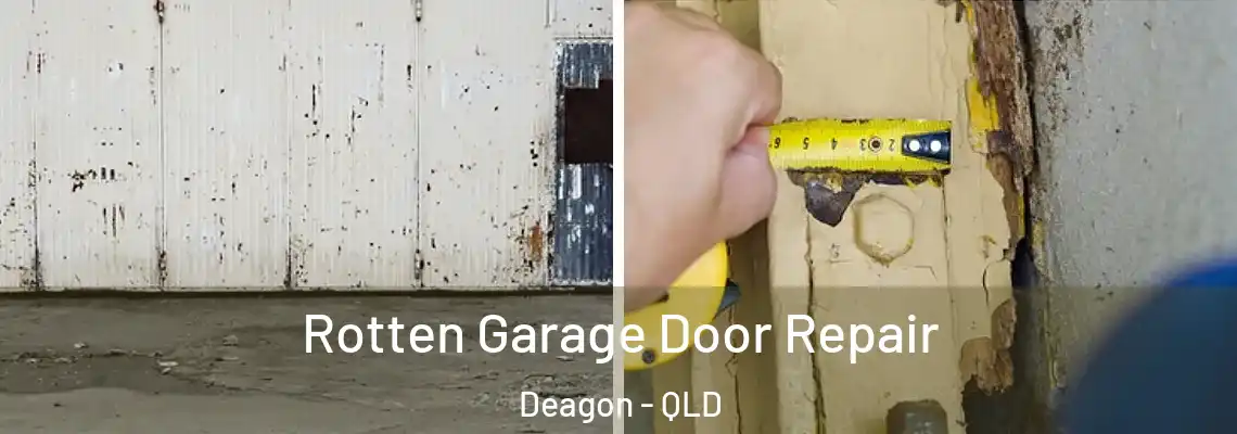 Rotten Garage Door Repair Deagon - QLD