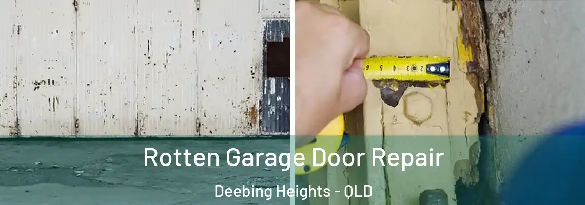 Rotten Garage Door Repair Deebing Heights - QLD