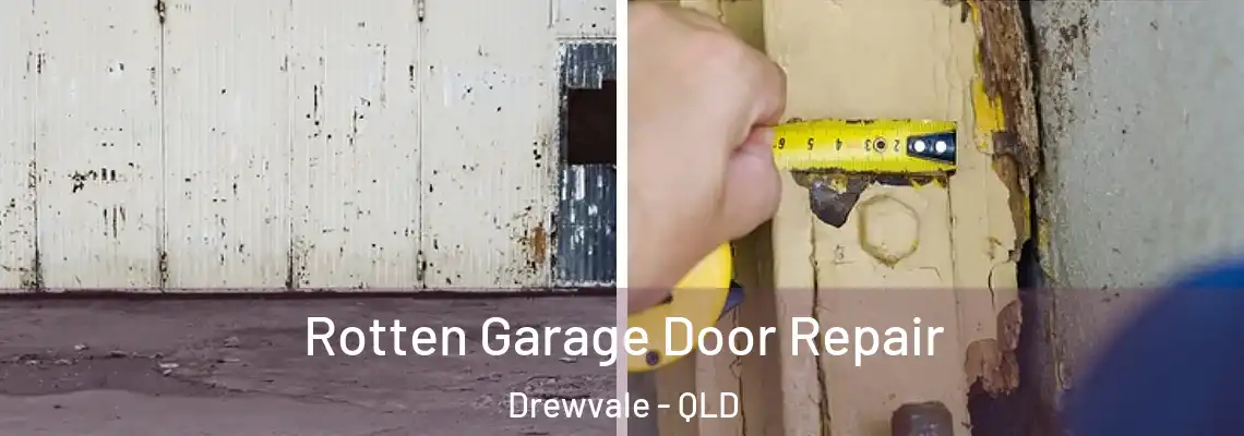 Rotten Garage Door Repair Drewvale - QLD