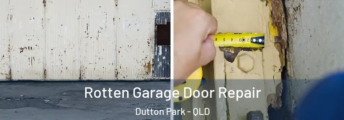 Rotten Garage Door Repair Dutton Park - QLD