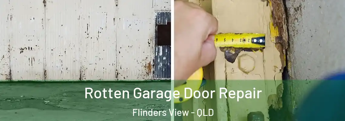 Rotten Garage Door Repair Flinders View - QLD