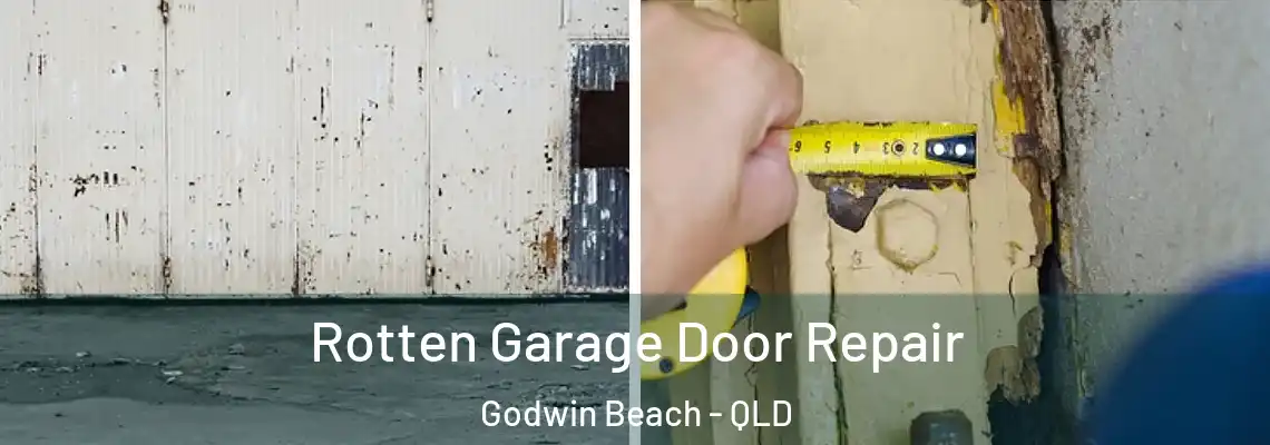 Rotten Garage Door Repair Godwin Beach - QLD