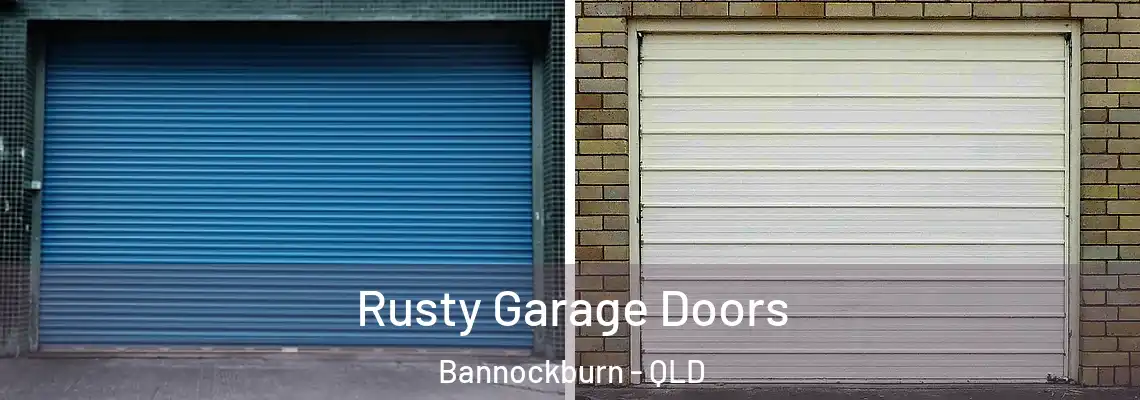 Rusty Garage Doors Bannockburn - QLD