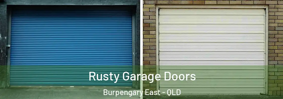 Rusty Garage Doors Burpengary East - QLD