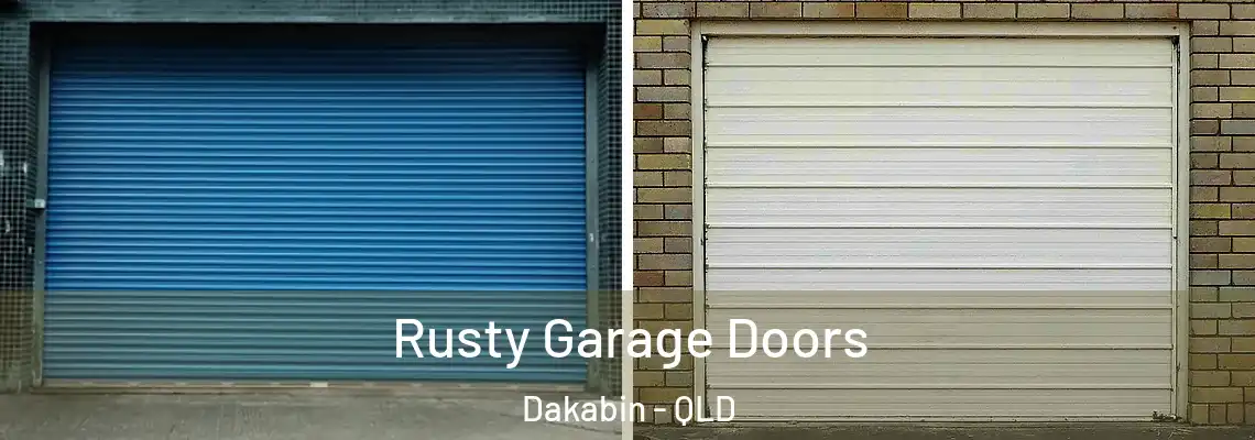 Rusty Garage Doors Dakabin - QLD
