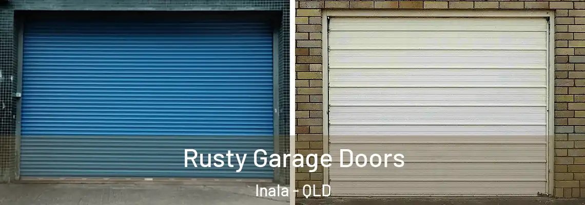 Rusty Garage Doors Inala - QLD