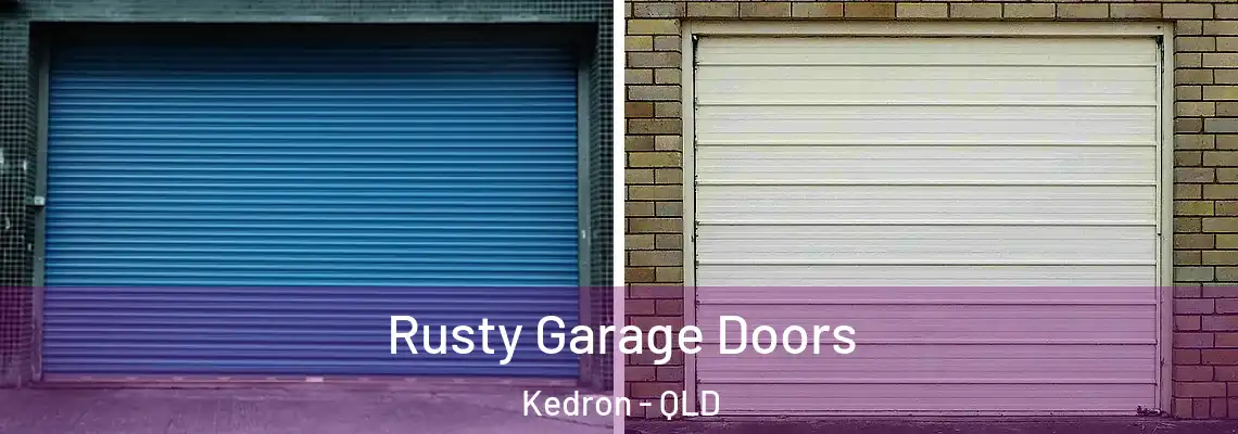Rusty Garage Doors Kedron - QLD