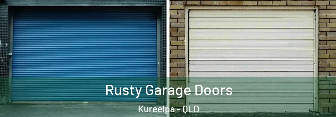 Rusty Garage Doors Kureelpa - QLD