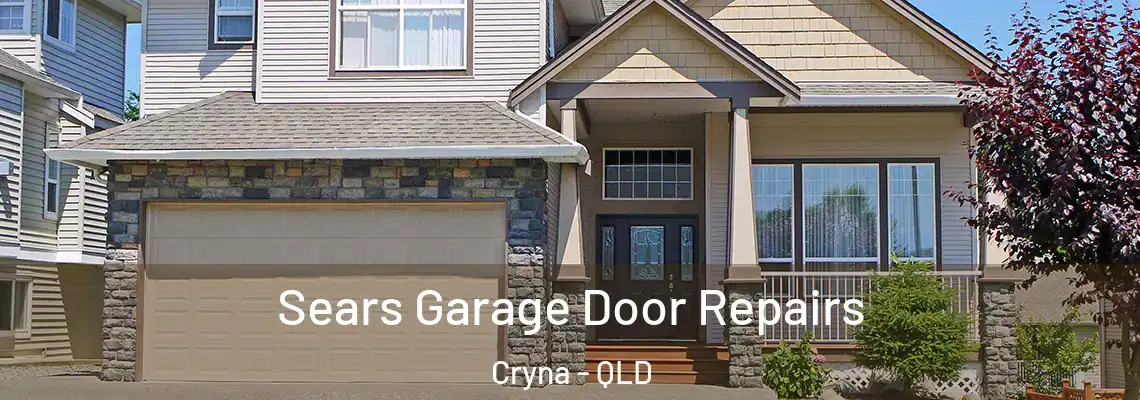  Sears Garage Door Repairs Cryna - QLD