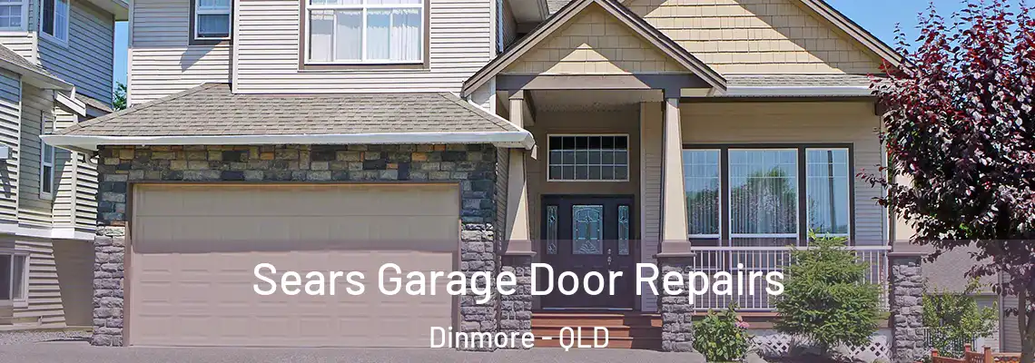 Sears Garage Door Repairs Dinmore - QLD
