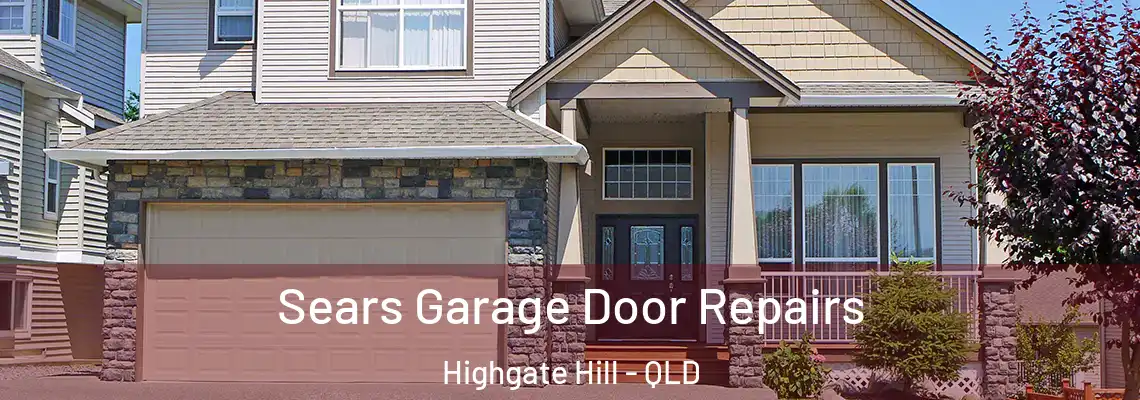 Sears Garage Door Repairs Highgate Hill - QLD