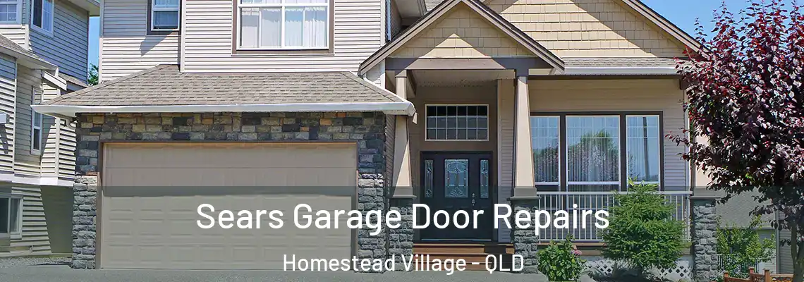  Sears Garage Door Repairs Homestead Village - QLD