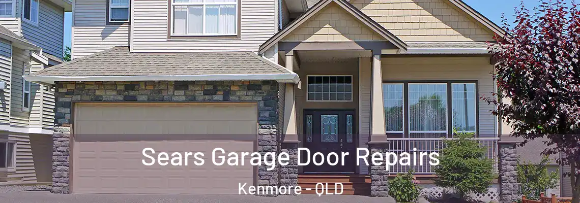 Sears Garage Door Repairs Kenmore - QLD
